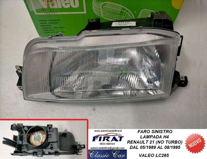 FARO RENAULT 21 89 - 95 H4 SX LC265